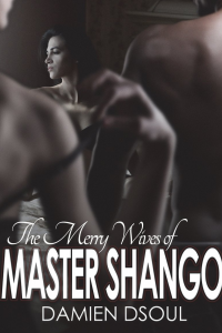 The Merry Wives of Master Shango