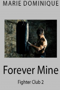 Forever Mine (Fighter Club 2)