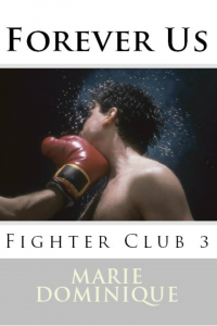 Forever Us (Fighter Club 3)