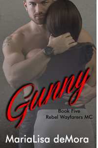 Gunny, Rebel Wayfarers MC book #5