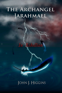 The Archangel Jarahmael and the war to Conquer Heaven