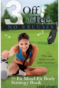 3 Off the Tee No Excuses