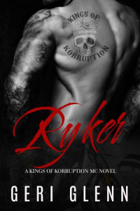 Ryker (Kings of Korruption MC #1)