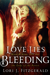 Love Lies Bleeding: The Lady of the Forest
