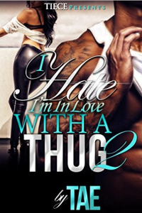 I Hate I'm In Love With A Thug 2 - Published on Nov, -0001