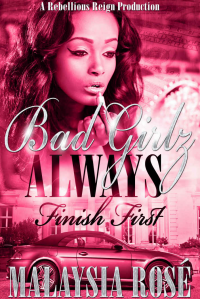 Bad Girlz Always Finish First 