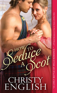 How to Seduce a Scot (Broadswords and Ballrooms, #1)