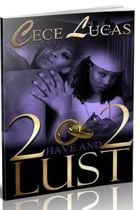 2 Have And 2 Lust​