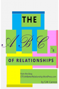 The ABC's of Relationships: An Alphabetical Look Into Relationships