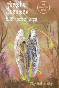 Angelic Business 2. Shapes of Greg - Published on Nov, -0001