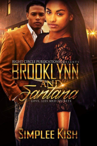 Brooklynn and Santana Love, Lies, and Secrets 