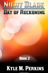 Day of Reckoning (Night Blade - Volume 2)