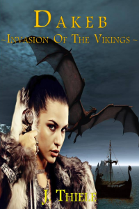 Dakeb - Invasion of the Vikings Book #3