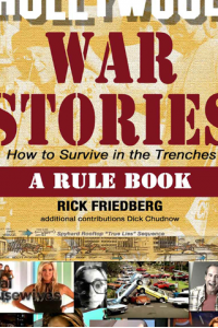 Hollywood War Stories: How to survive in the trenches