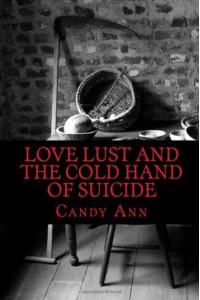 Love Lust and the Cold Hand of Suicide