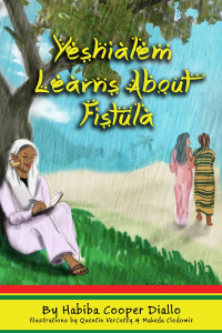 Yeshialem Learns About Fistula 