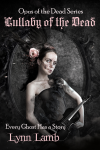 Lullaby of the Dead, Book 1 of the Opus of the Dead Series - Published on Aug, 2016