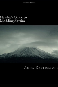 Newbies Guide to Modding Skyrim