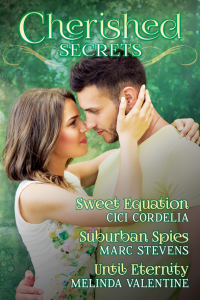 Cherished Secrets, Three Novellas of Hidden Truths, Steamy Passions, and Triumphant Love.