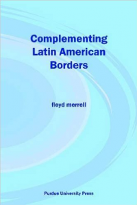 Complementing Latin American Borders