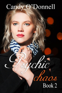 Psychic Chaos (Psychic Series Book 2)