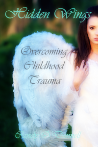 Hidden Wings: Overcoming Childhood Trauma