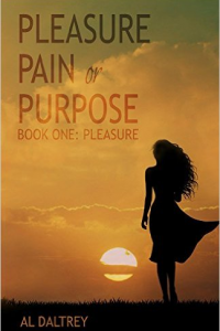 Pleasure (Pleasure Pain or Purpose, #1) - Published on Jan, 2016