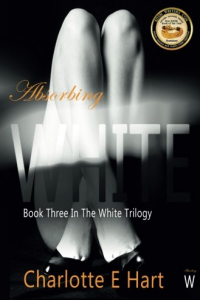 Absorbing White ( The White Trilogy Book 3)