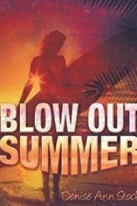 Blow Out Summer - Published on Nov, -0001