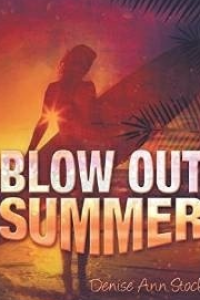 Blow Out Summer