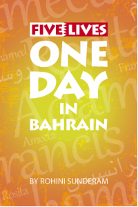Five Lives One Day in Bahrain