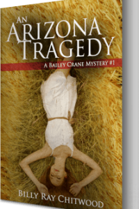 An Arizona Tragedy: A Bailey Crane Mystery (Bailey Crane, #1)