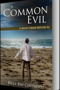 A Common Evil - A Bailey Crane Mystery (#6)