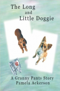 The Long and Little Doggie: A Granny Pants Story (Volume 1)