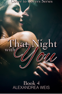 That Night with You (Cover to Covers Series Book 4)