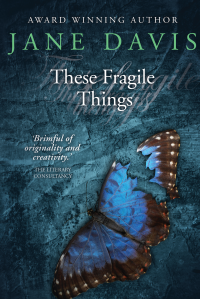 These fragile things