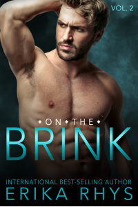 On the Brink (Volume Two in the On the Brink Series): A New Adult Love Triangle Series