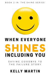 When Everyone Shines INCLUDING You (The Shine Series, #2). - Published on Mar, 2016