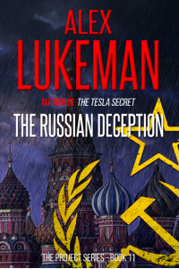 The Russian Deception (The Project Book 11)