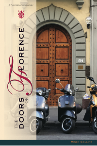 The Doors of Florence: A Photographic Journey