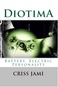 Diotima, Battery, Electric Personality