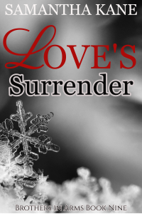 Love's Surrender (Brothers in Arms Book 9) - Published on Jun, 2016