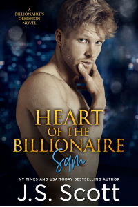 Heart of the Billionaire ~ Sam (The Billionaire's Obsession, #2)