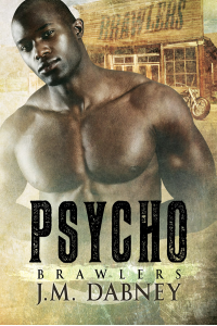 Psycho (Brawlers Book 2)