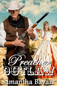 Preacher Outlaw: Heart of the Frontier (Western Prairie Brides Book 3)