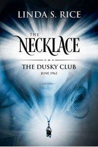 The Necklace: The Dusky Club June 1962