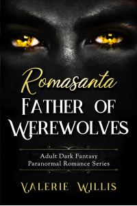 Romasanta: Father of Werewolves (The Cedric Series Book 2)