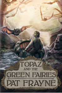 Topaz and the Green Fairies:  Conjure Cat Books - Published on Oct, 2015