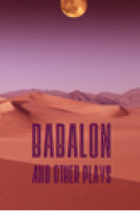 Babalon and other plays