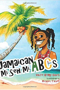 Jamaican Mi Seh Mi ABC's: Carradice Collection